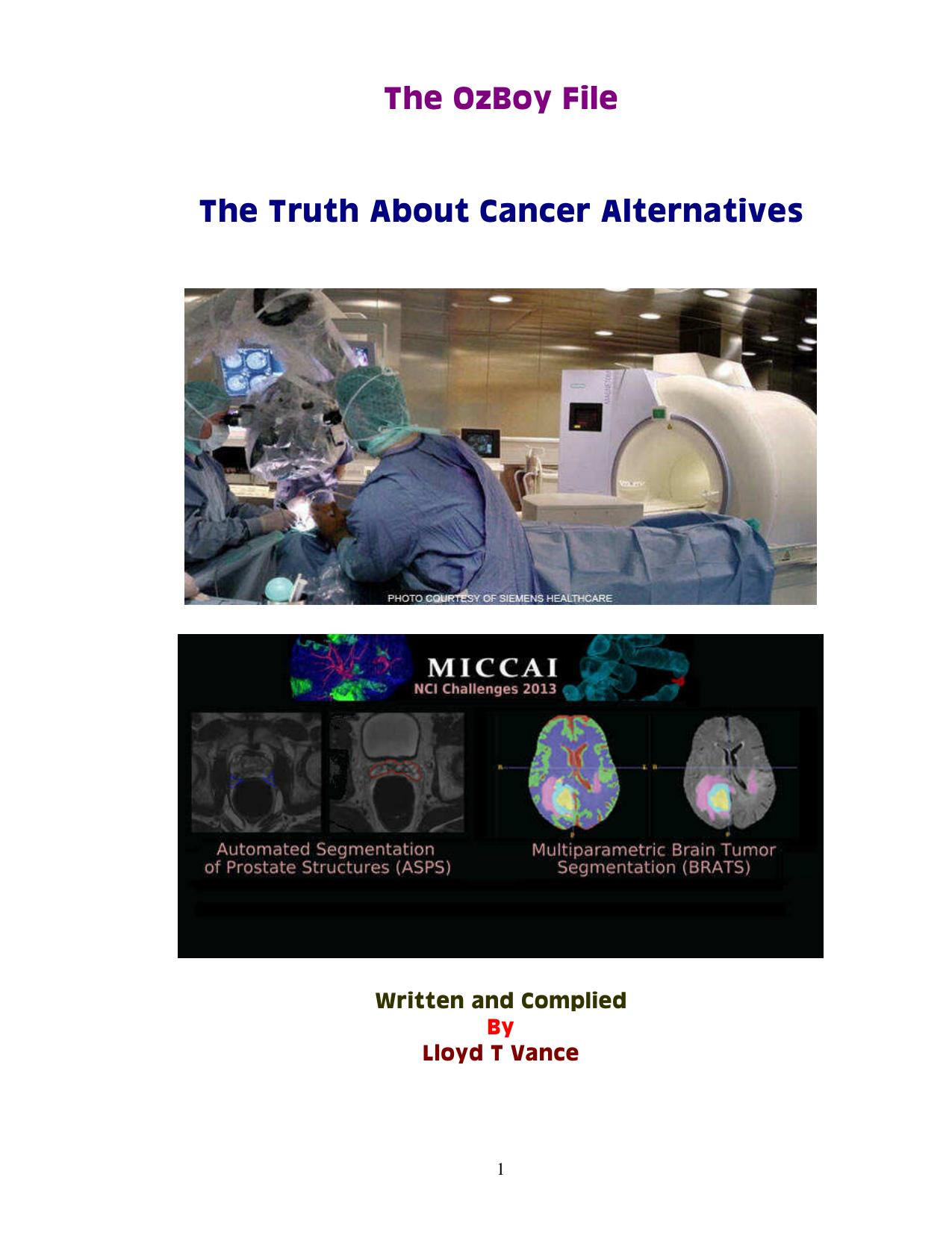 The Truth about Cancer Alternatives by Lloyd T Vance