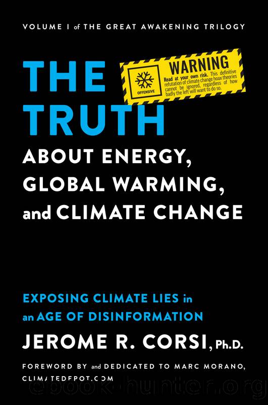 The Truth about Energy, Global Warming, and Climate Change by Unknown