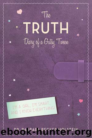 The Truth by Barbara Becker Holstein
