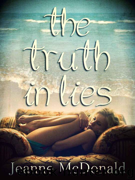 The Truth in Lies (The Truth in Lies Saga) by McDonald Jeanne