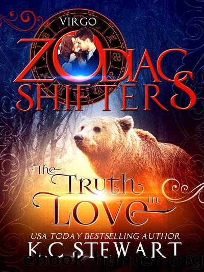 The Truth in Love: A Zodiac Shifters Paranormal Romance: Virgo by K.C. Stewart & Zodiac Shifters