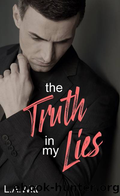 The Truth in My Lies by L. A. Witt