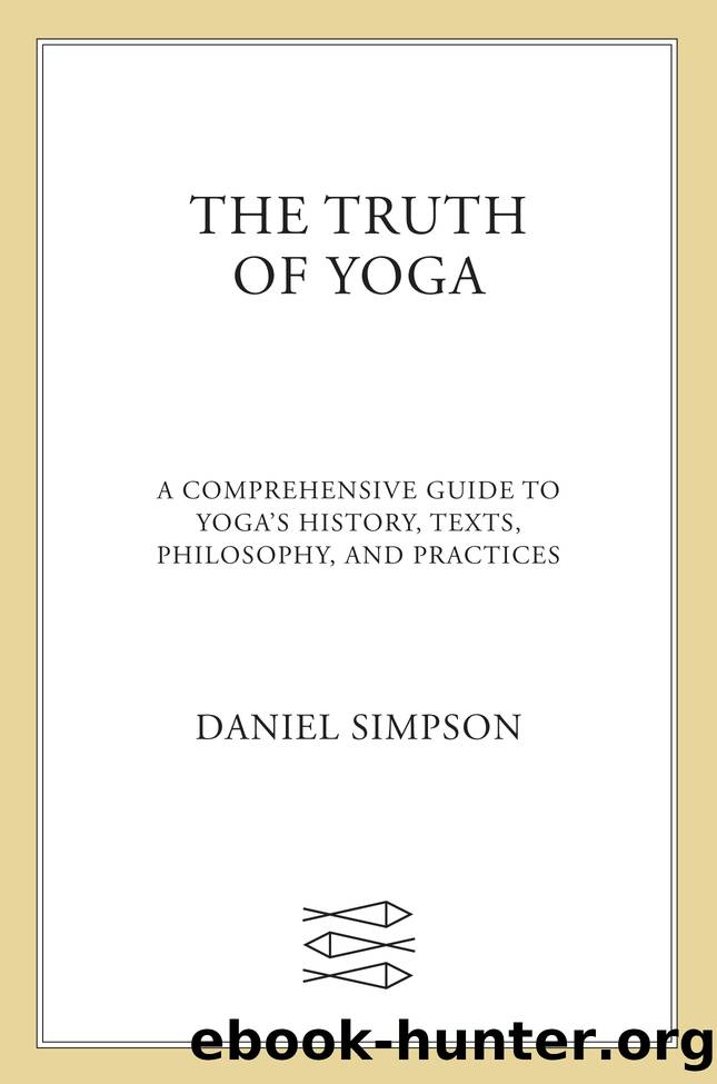 The Truth of Yoga by Daniel Simpson