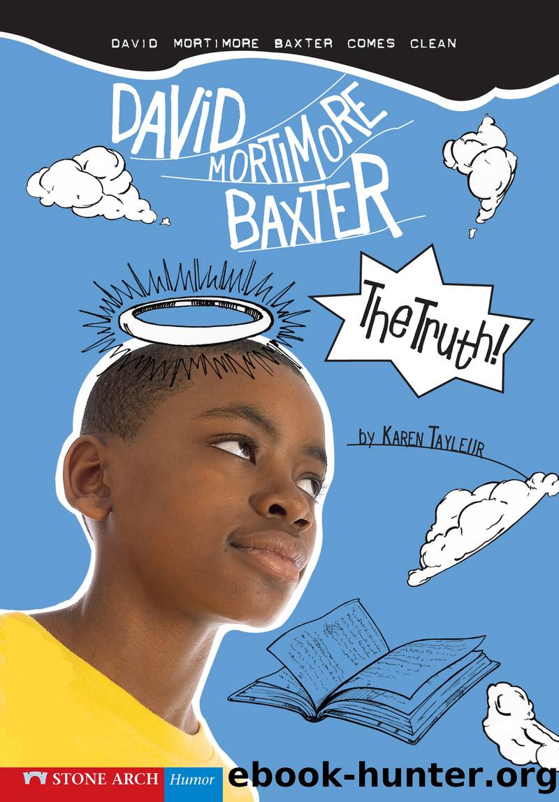 The Truth! by Karen Tayleur