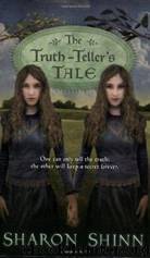 The Truth-Teller's Tale by Sharon Shinn