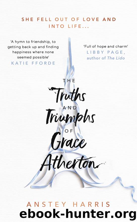 The Truths and Triumphs of Grace Atherton by Anstey Harris