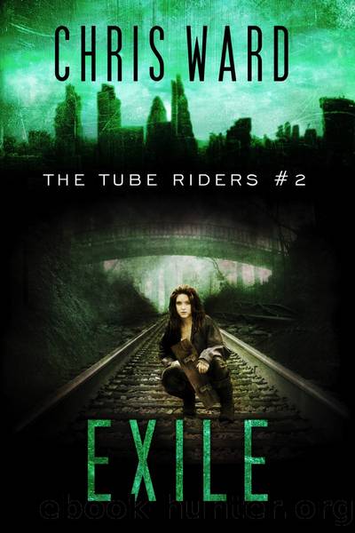 The Tube Riders: Exile by Chris Ward