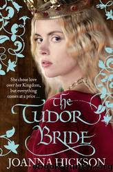 The Tudor Bride by Joanna Hickson