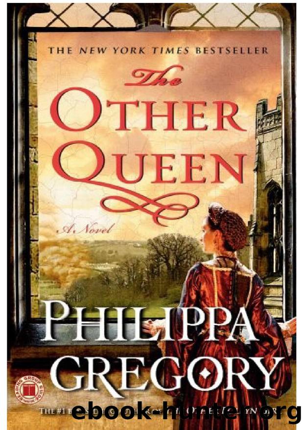 The Tudor Series - 07 - The Other Queen by Philippa Gregory - free ...