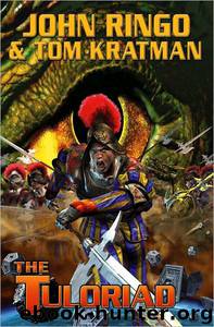 The Tuloriad by John Ringo