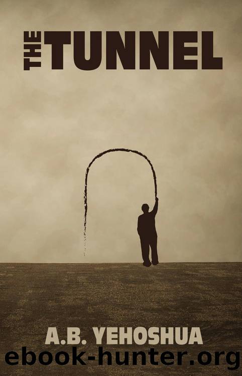 The Tunnel by A.B. Yehoshua