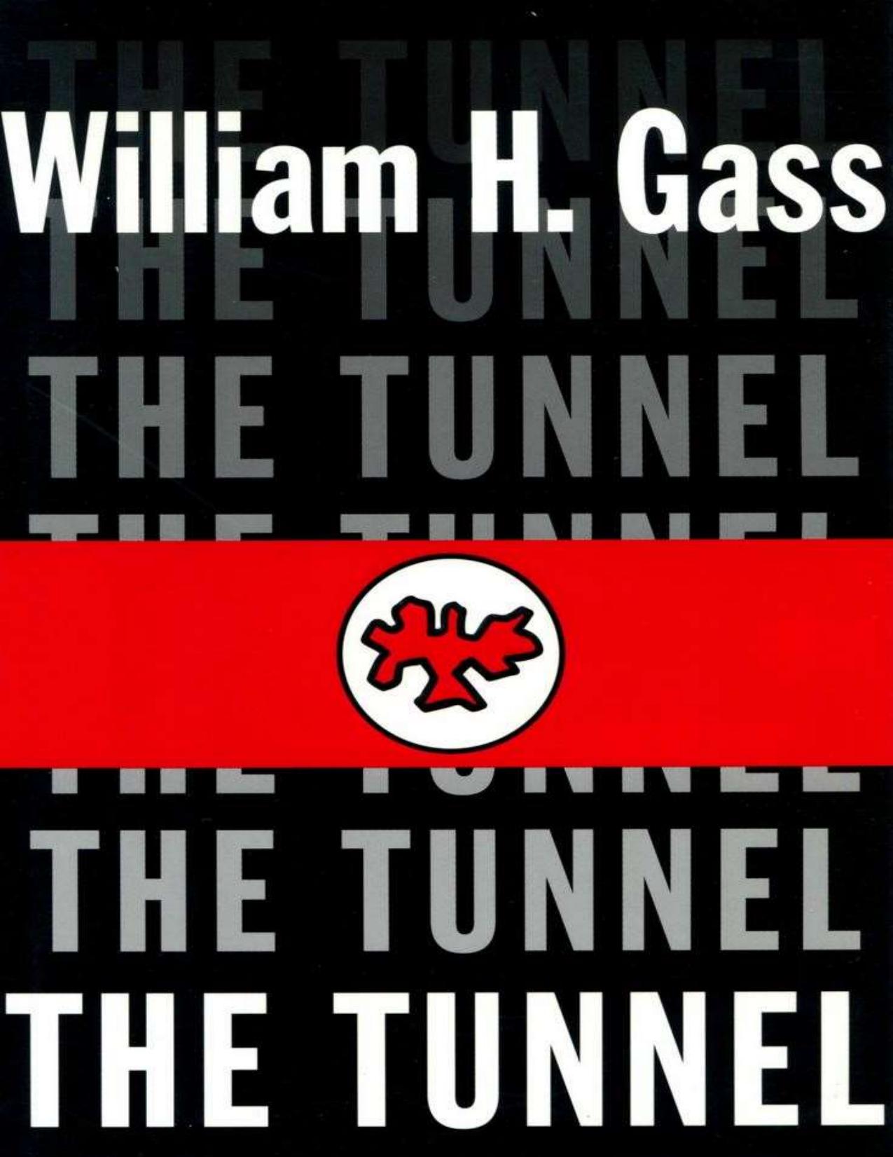 The Tunnel by William H. Gass
