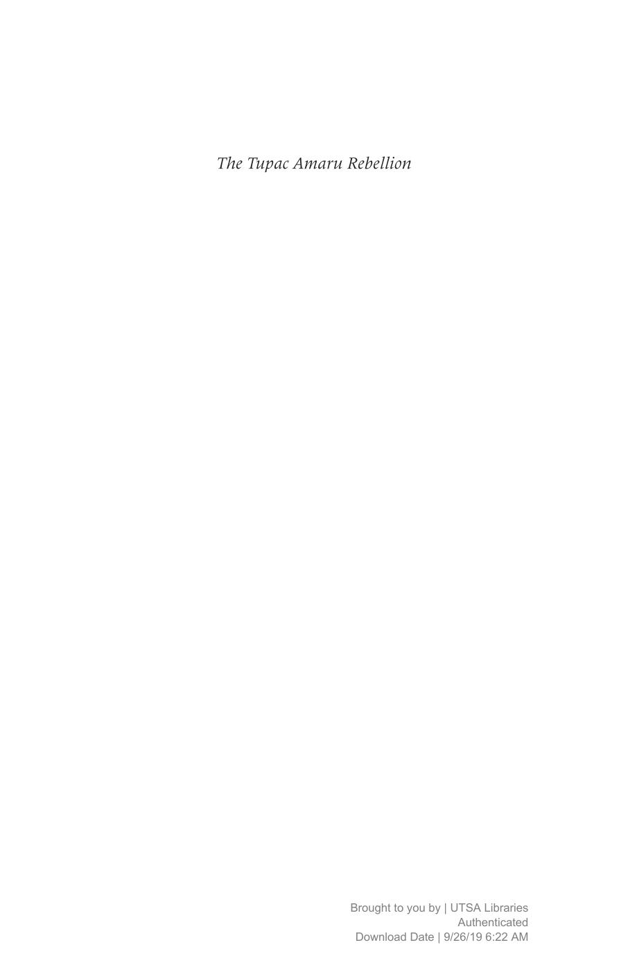 The Tupac Amaru Rebellion by Charles F. Walker