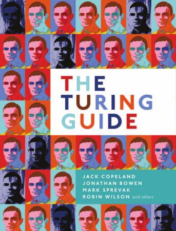 The Turing Guide by Jack Copeland Jonathan Bowen Mark Sprevak Robin Wilson
