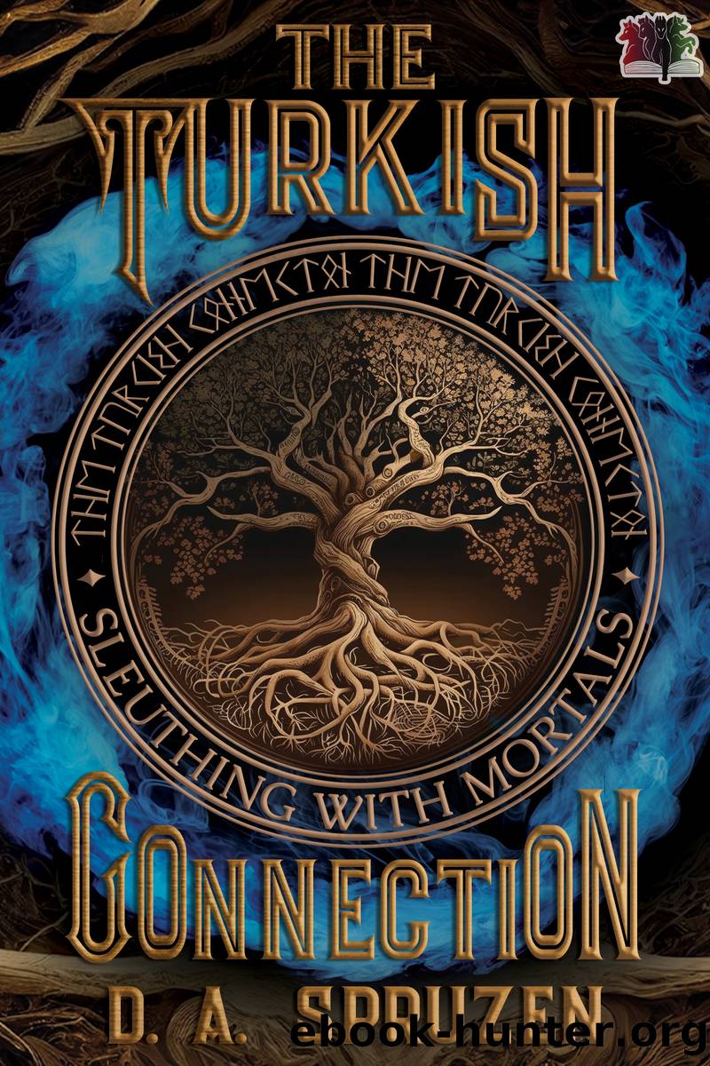 The Turkish Connection by D. A. Spruzen