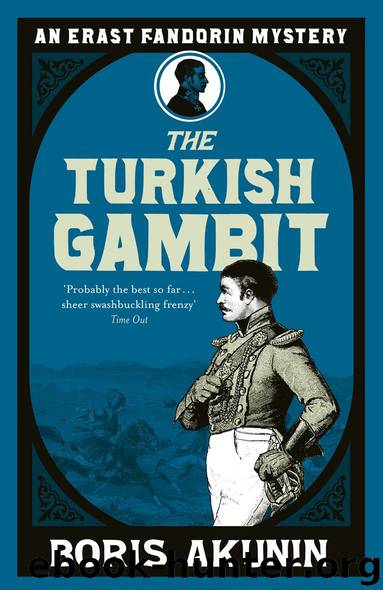 The Turkish Gambit by Boris Akunin