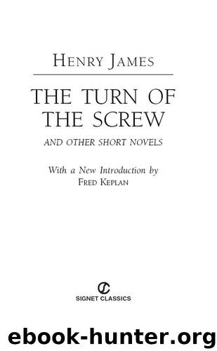 The Turn of The Screw and Other Short Novels (Signet Classics) by Henry James