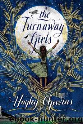 The Turnaway Girls by Hayley Chewins