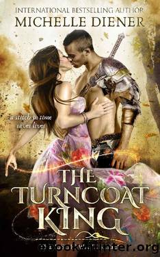 The Turncoat King by Michelle Diener