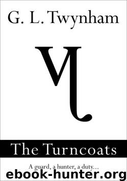 The Turncoats by G L Twynham
