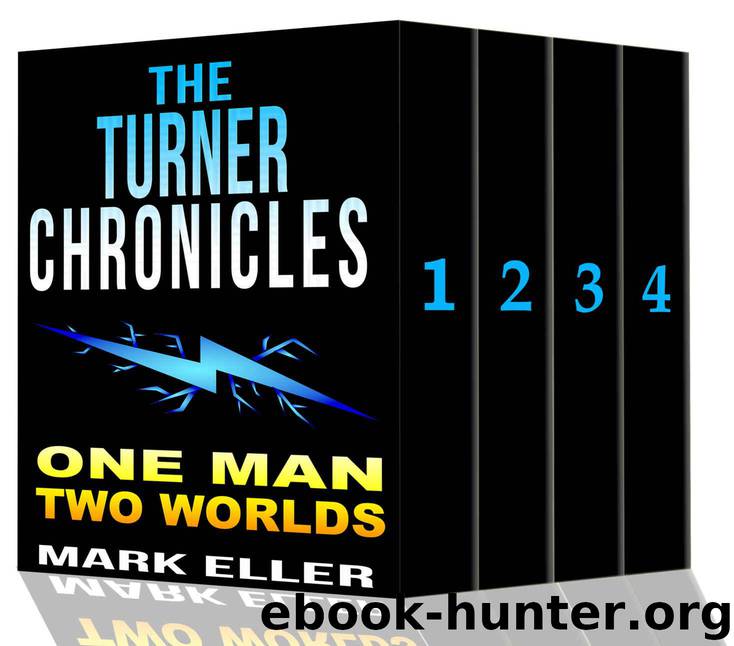 The Turner Chronicles Box Set Edition by Mark Eller