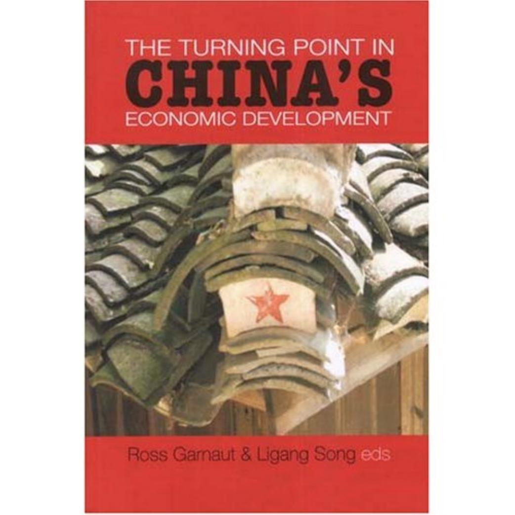 The Turning Point in China's Economic Development by Ross Garnaut (Editor)