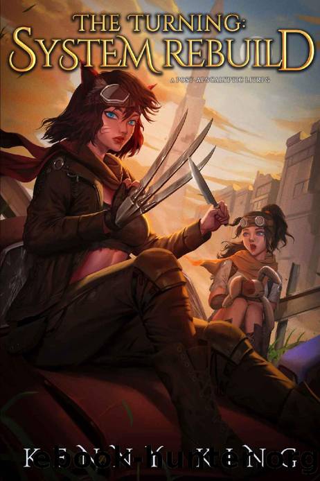 The Turning: System Rebuild: A Post-Apocalyptic LitRPG by Kenny King