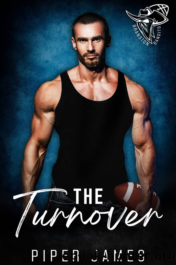 The Turnover: Branston Bandits #1 by Piper James