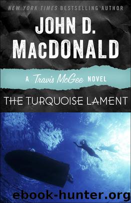 The Turquoise Lament by John D. MacDonald