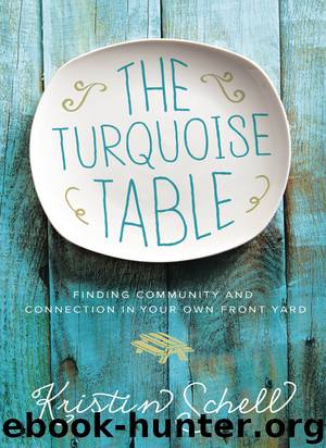 The Turquoise Table by Kristin Schell