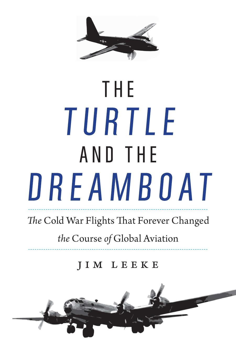 The Turtle and the Dreamboat by Jim Leeke;