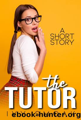 The Tutor by Ivy Smoak
