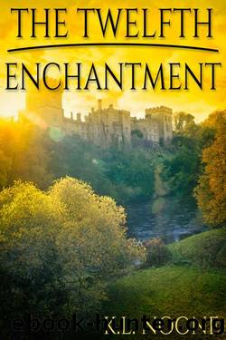 The Twelfth Enchantment by K.L. Noone