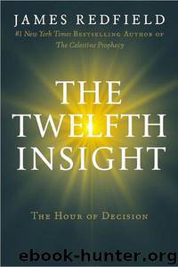 The Twelfth Insight by James Redfield
