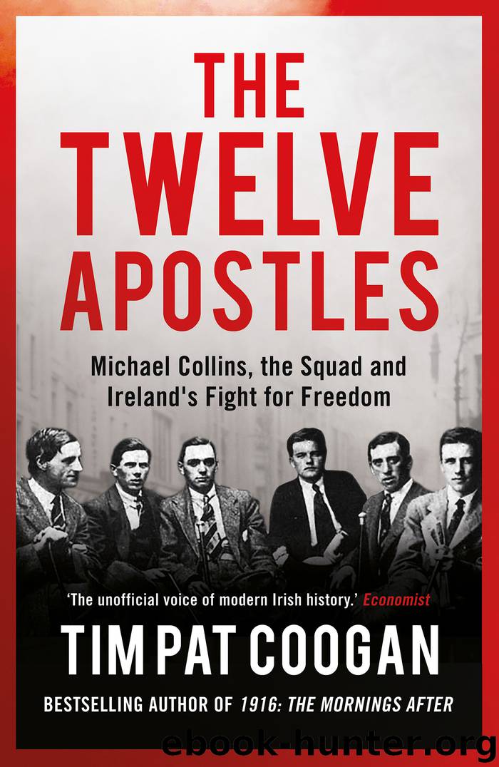 The Twelve Apostles by Coogan Tim Pat;
