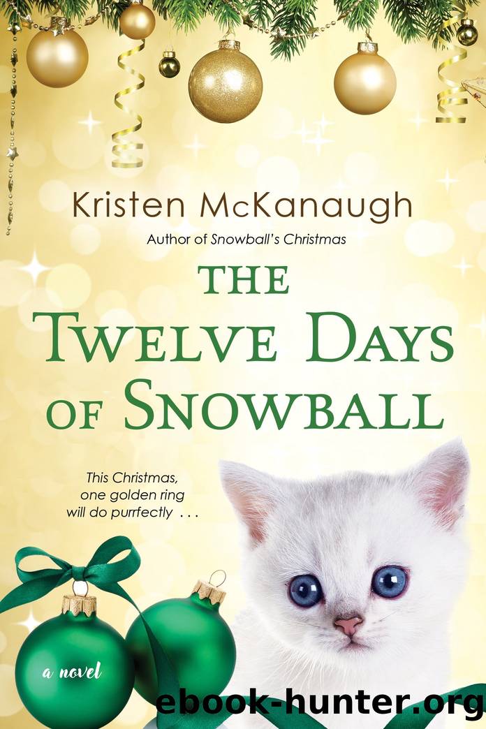 The Twelve Days of Snowball by Kristen McKanagh