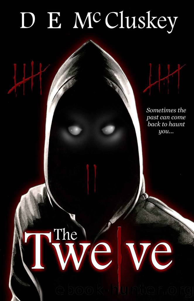 The Twelve by D E McCluskey