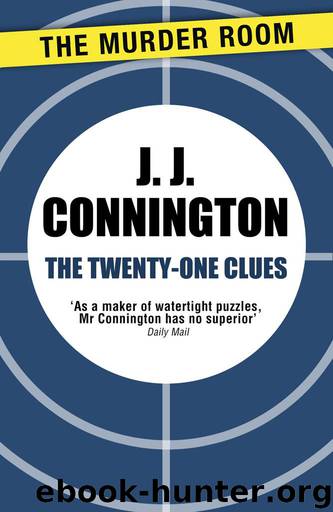 The Twenty-One Clues by J J Connington
