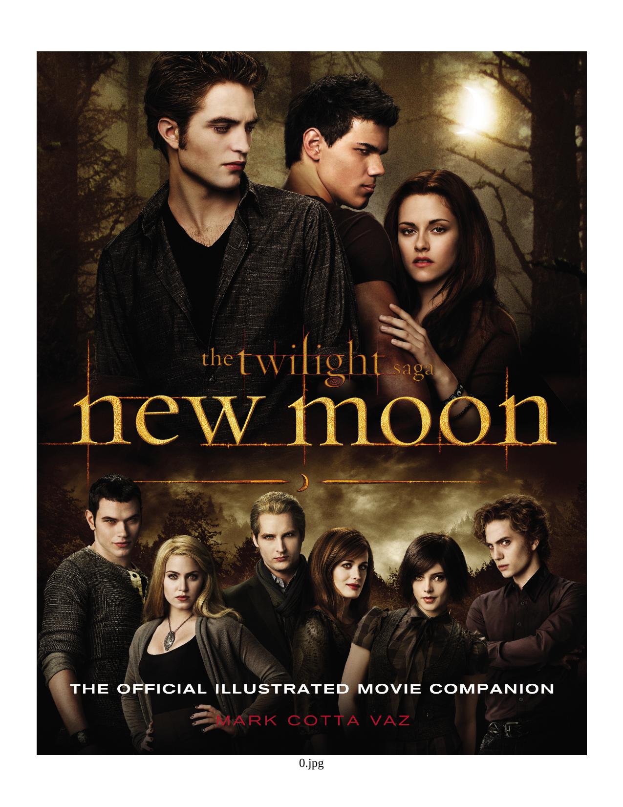 The Twilight Saga: New Moon - The Official Illustrated Movie Companion by Mark Cotta Vaz