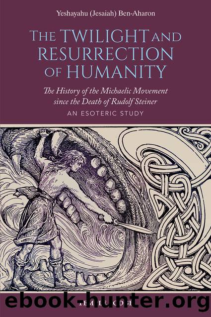 The Twilight and Resurrection of Humanity by Yeshayahu Ben-Aharon