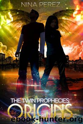 The Twin Prophecies by Nina Perez