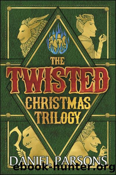 The Twisted Christmas Trilogy (Complete Series by Daniel Parsons