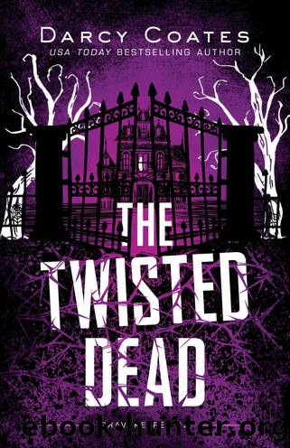 The Twisted Dead: Gravekeeper Book 3 by Coates Darcy