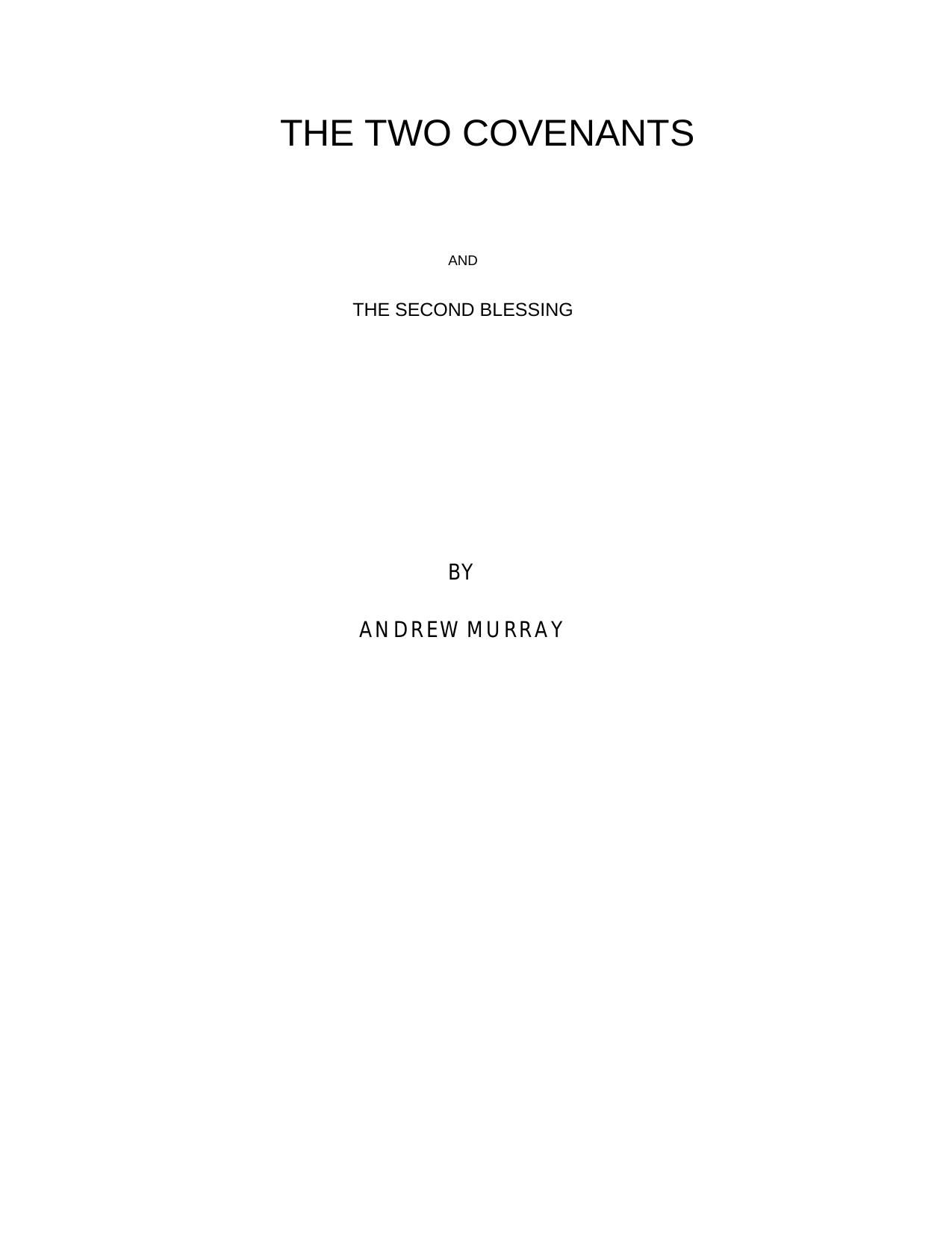The Two Covenants by Andrew Murray