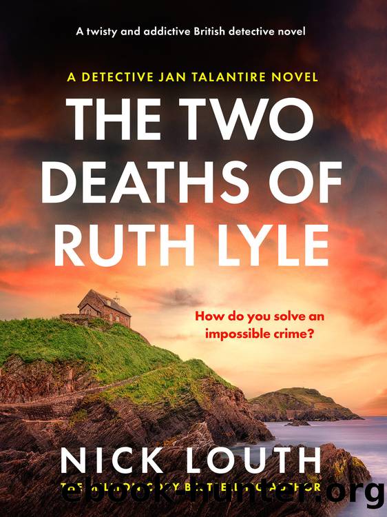 The Two Deaths of Ruth Lyle by Nick Louth