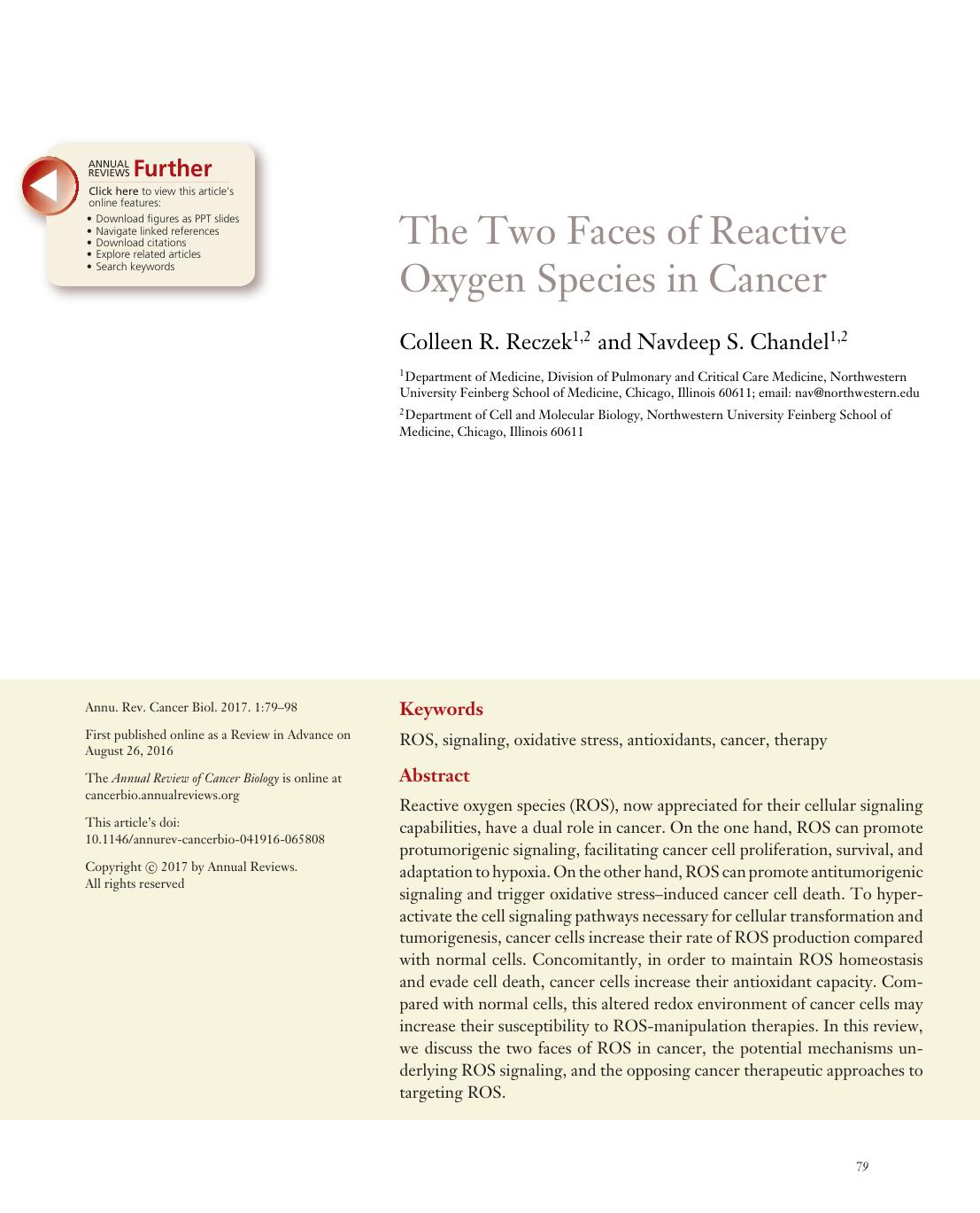 The Two Faces of Reactive Oxygen Species in Cancer by Colleen R. Reczek and Navdeep S. Chandel