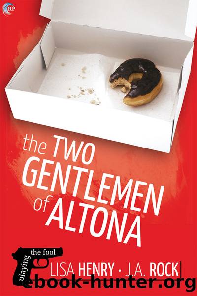The Two Gentlemen of Altona (Playing the Fool, #1) by Lisa Henry;J.A. Rock