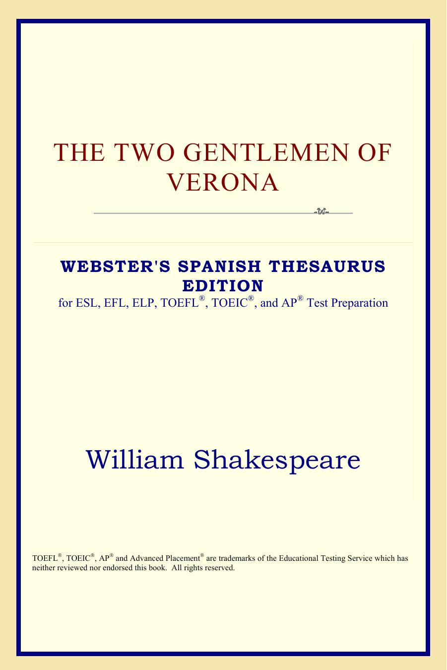 The Two Gentlemen of Verona (Webster's Spanish Thesaurus Edition) by William Shakespeare