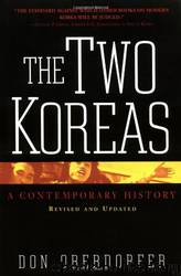 The Two Koreas: A Contemporary History by Don Oberdorfer