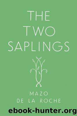 The Two Saplings by Mazo de la Roche